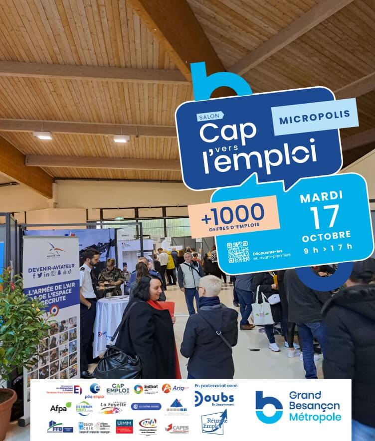 salon cap vers l'emploi 17 octobre 2023 Micropolis emploi recrutement formation Besançon